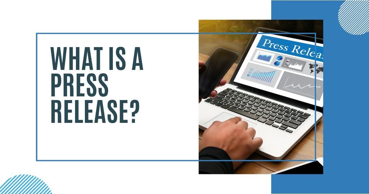 What is a Press Release?